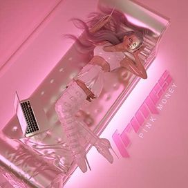Pink Money - 2019 • Sencillo/EP