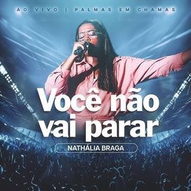 Você Não Vai Parar (Ao Vivo) - 2024 • Single/EP