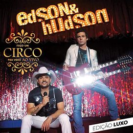 Faço Um Circo Pra Você (Edição de Luxo) - 2013 • Álbum