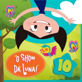 O Show da Luna (Vol. 10) - 2023 • Álbum