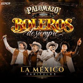Desde La México Capítulo 5 (Boleros de Siempre) (En Vivo) - 2026 • Álbum