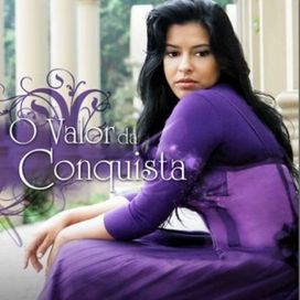 O Valor da Conquista - 2008 • Álbum