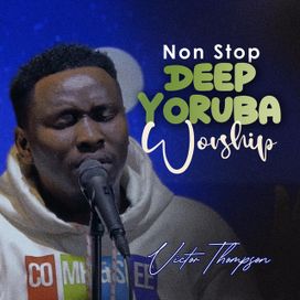 Deep Yoruba Worship Medley - 2022 • Sencillo/EP