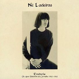 Essência - Os anos Valentim de Carvalho 1982 - 1983 - 1982 • Recopilación