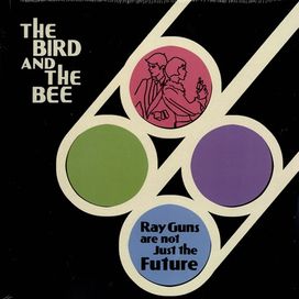 Ray Guns Are Not Just the Future - 2009 • Álbum