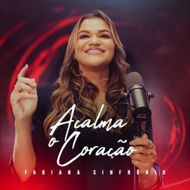 Acalma o Coração - 2024 • Single/EP