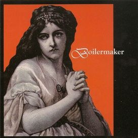 Boilermaker - 1998 • Álbum