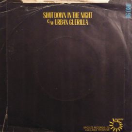 Shot Down In The Night / Urban Guerilla - 1980 • Single/EP