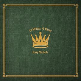 O What A King  - 2022 • Single/EP
