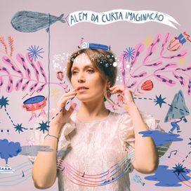 Além da Curta Imaginação - Ana Bacalhau