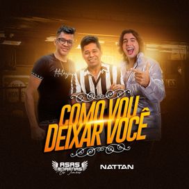 Como Vou Deixar Você (part. Asas Morenas) - 2023 • Single/EP