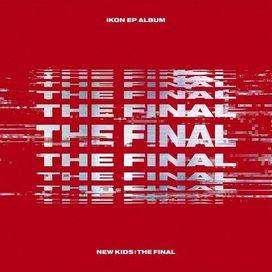 New Kids: The Final - 2018 • Single/EP