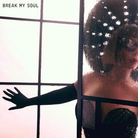 BREAK MY SOUL - 2022 • Sencillo/EP