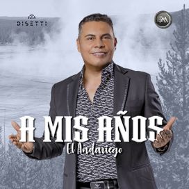 A Mis Años - 2024 • Álbum