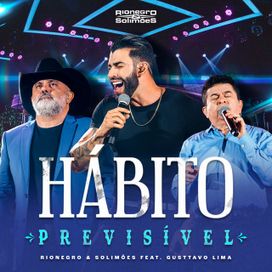 Hábito Previsível (part. Gusttavo Lima) - 2023 • Single/EP