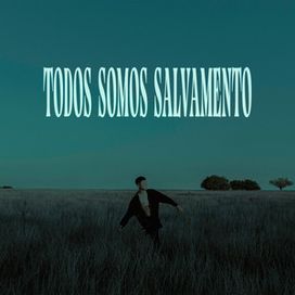 TODOS SOMOS SALVAMENTO - 2025 • Álbum