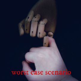 worst case scenario - 2024 • Sencillo/EP