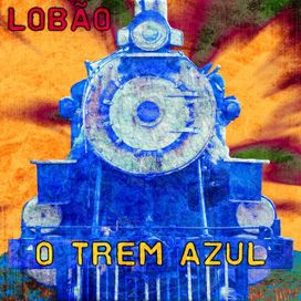 O Trem Azul - 2020 • Single/EP