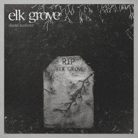Elk Grove - 2023 • Sencillo/EP