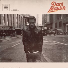 Dani Martin - 2013 • Álbum