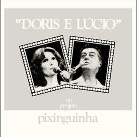Dóris e Lúcio no Projeto Pixinguinha - 2004 • Álbum