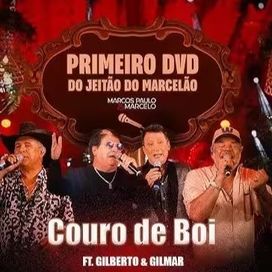 Couro de Boi (part. Gilberto &amp; Gilmar) (Ao Vivo) - 2023 • Single/EP