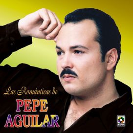 Las Románticas De Pepe Aguilar - 2006 • Álbum