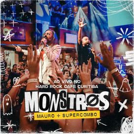 Mønsτrøs (Ao Vivo) (part. Mauro Henrique) - 2023 • Single/EP