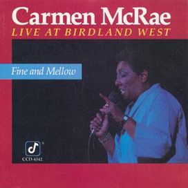Fine And Mellow - Live At Birdland West - 1988 • Álbum