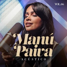 Manú Paiva - Acústico Volume 6 - 2024 • Single/EP