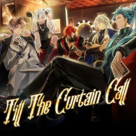 Till the Curtain Call - 2025 • Sencillo/EP