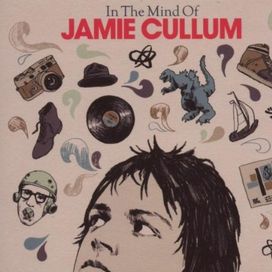 In The Mind Of Jamie Cullum - 2007 • Álbum