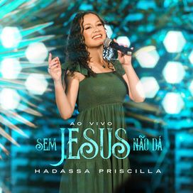 Sem Jesus Não Dá - 2023 • Single/EP
