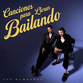 Canciones Para Bailar Llorando - 2025 • Álbum