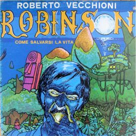 Robinson, Come Salvarsi la Vita - 1979 • Álbum