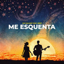 Me Esquenta (part. Renô) - Gui Valcant