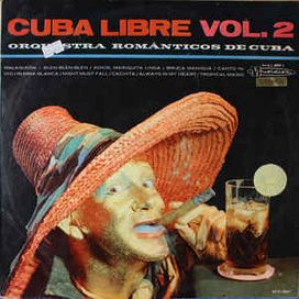 Cuba Libre - Vol. 2 - 1962 • Álbum
