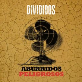 Aburridos Peligrosos - 2020 • Single/EP