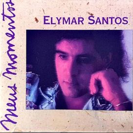 Meus Momentos: Elymar Santos - 2002 • Álbum