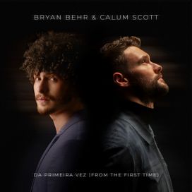 da primeira vez (from the first time) (feat. Bryan Behr) - 2021 • Sencillo/EP
