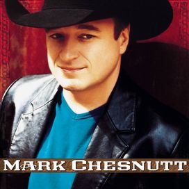 Mark Chesnutt (2002) - 2002 • Álbum