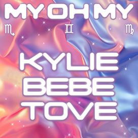 My Oh My (with Bebe Rexha &amp; Tove Lo) - 2024 • Sencillo/EP