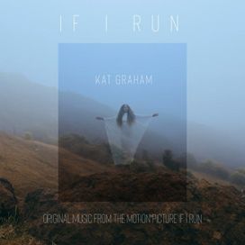 If I Run (Original Music From The Motion Picture "If I Run") - 2025 • Single/EP