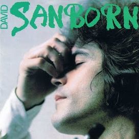 Sanborn - 1976 • Álbum