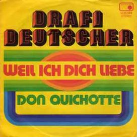 Weil Ich Dich Liebe / Don Quichotte - 1974 • Single/EP