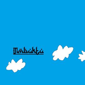 Timbuktu - 2023 • Single/EP