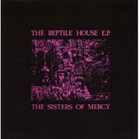 The Reptile House - 1984 • Single/EP