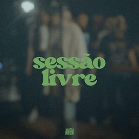 Sessão Livre (Vol.1) - 2022 • Álbum