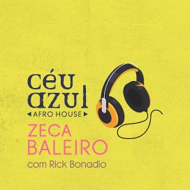 Céu Azul (Afro House) (Part. Rick Donadio) - 2025 • Single/EP