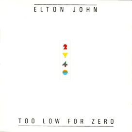 Too Low For Zero - 1983 • Álbum